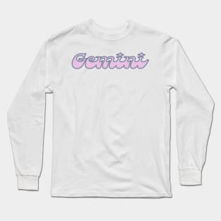 For The Geminis Long Sleeve T-Shirt